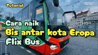 Tutorial naik bis antar kota antar negara di EROPA..