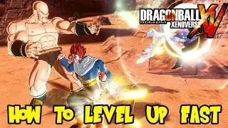Dragon Ball Xenoverse: How To Level Up Fast & Easy (Level 80 in a few hours!)