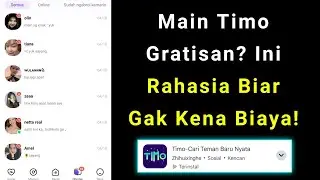 Cara Main Timo Gratis | Cara Main Aplikasi Timo Gratis