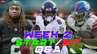 Fantasy Football Week 2 Start Em or Sit Em | Fantasy Football Advice 2025