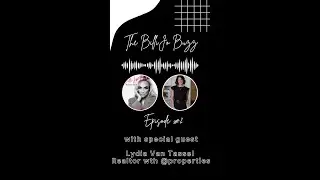 The Billijo Buzz Podcast BilliJo Petroselli & guest Real Estate Agent Lydia Van Tassel @properties.
