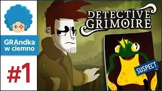 Detective Grimoire PL #1 | Podejrzany: Jozin z Bazin? :o