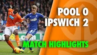 Blackpool 0-2 Ipswich - Sky Bet Championship Season 2014/15