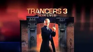 Trancers 3 Deth lives