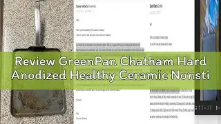 Review GreenPan Chatham Hard Anodized Healthy Ceramic Nonstick, 11