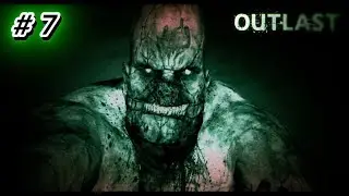 I find the priest but at what cost [ Outlast ] [ Part 7 ] last episode
