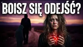 Zostaję, bo kocham&hellip; czy boję się odejść?