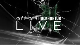 Hulkanator Spaceshot Show 2/7/26 (1pm)