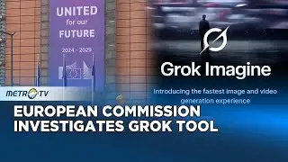 EU Launches Probe Into X Over Grok Recommender System
