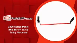 How To Operate 2000 Series Panic Exit Bar by Sentry Safety Hardware