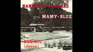 NANESSE ET LES NANAS - Bon diu (Jesus) (45T - 1971)