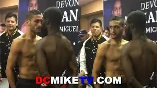 MIGUEL CRUZ WEIGH IN WITH DAVID GRAYTON AND SERIOUS FACEOFF