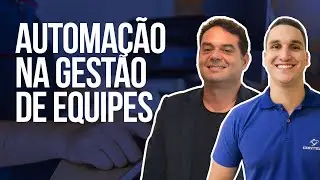 Automa&ccedil;&atilde;o na Gest&atilde;o de Equipes: Como aumentar a produtividade na empresa em 500%