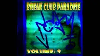 Break Club Paradise vol 9