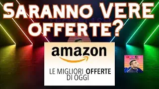 Come capire le OFFERTE DI AMAZON + estensione Chrome per monitorare i prezzi