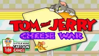 TOM AND JERRY - CHEESE WAR. Fun Tom and Jerry 2017 Games. Baby Games  #LITTLEKIDS