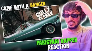 Pakistani Rapper Reacts to NAZZ - GULLY KA SHER Prod by kru172