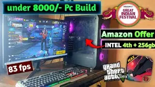 ₹8000 Gaming PC Build 🔥 | Cheapest PC for Free Fire, GTA V, Minecraft | Festival Deal 2025