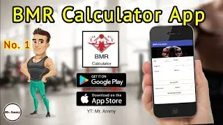 Best BMR Calculator App | How to calculate your BMR | Basal Metabolic Rate | Full Detail Video