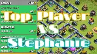 Top Player Vs Stephanie!! Top Player Top Class Attack. coc
