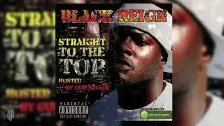 Black Reign - Keeplock life -Straight to the top