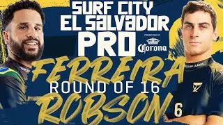 Italo Ferreira vs Callum Robson | Surf City El Salvador Pro - Round of 16 Heat Replay