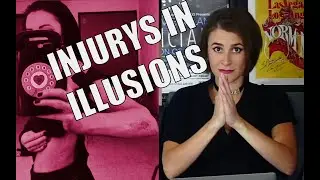Injury's in stage illusions