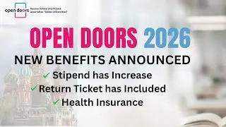 Open Doors Scholarship 2026: BIG Update! 🚀🚀 Stipend Increased, Health Insh & Return Ticket Included?