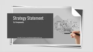3. Components of a Strategy Statement