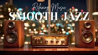 Smooth Jazz & Soulful R&B Mix Perfect Background for Work & Relaxation