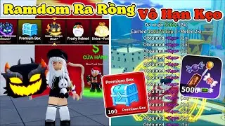 [BloxFruit] Mình Random Được Rồng BUG Vô Hạn Kẹo Premium Box Trái Limited Siêu Ngon