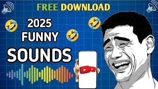 FUNNY SOUND EFFECTS🤣🤣🤣||Funny sound effect no copyright music2025|| ফানি সাউন্ড ইফেক্ট