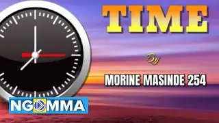 TIME - Morine Masinde254 FT. Eddie Kay ( Official Audio )