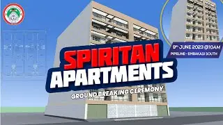 GRAND LAUNCH OF THE SPIRITAN APARTMENTS IN EMBAKASI SOUTH
