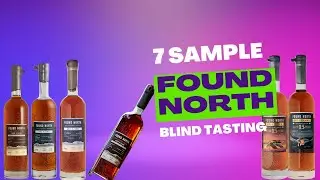 7 Sample Found North Blind Tasting