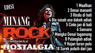 FULL MINANG ROCK 2026  ( Edisi Kenangan ) - Cover rock Version By Ai 