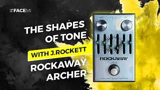 J.Rockett ROCKAWAY ARCHER (Overdrive EQ developed for Steve Stevens) | Tone Teaser | FACE MI