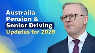 Australia Pension & Senior Driving Updates 2026 | What Seniors Should Know