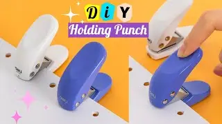 How to make Holding Punch Machine at your home _ DIY Craft Punch machine