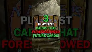 3 Playtest Cards That PREDICTED Future MTG Cards!