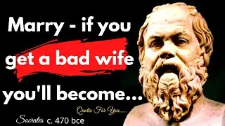 Socrates' Quotes you need to Know before 30 | Quotes For You