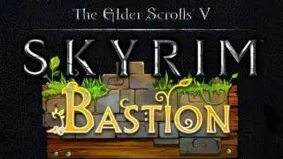 Skyrim: Bastion Narrator Edition Part 1