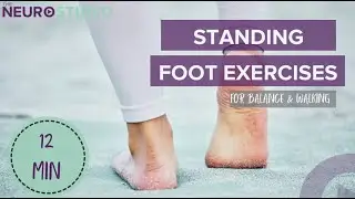 Standing Foot Workout for MS and other Neuro Conditions