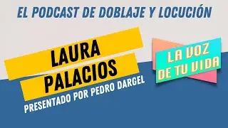 EPISODIO 37. ENTREVISTA a LAURA PALACIOS