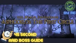 Asphodelos: The first Circle || 45 SECOND (NORMAL) BOSS GUIDE || Pandaemonium  || FFXIV || ENDWALKER