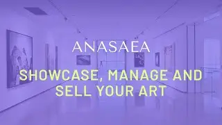 ANASAEA, The 3D Art Platform That Elevates Your ART Experience!