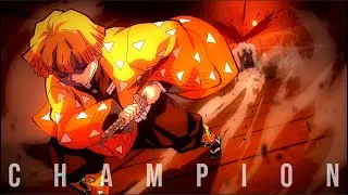 CHAMPION 「AMV」ANIME MIX