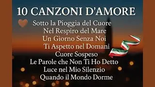 Canzoni d&rsquo;Amore Italiane &ndash; Cuore InCanto | Le Ballate Romantiche che Parlano all&rsquo;Anima ❤️