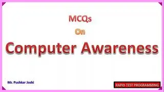 Computer Awareness MCQ Part 2 || Rapid Test Programming || Joshi Pushkar D.