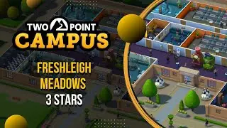 Two Point Campus - Freshleigh Meadows 3 Stars